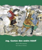 Jag, Gustav den andre Adolf (inbunden)