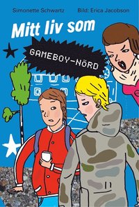 Mitt liv som Gameboy - n�rd (inbunden)