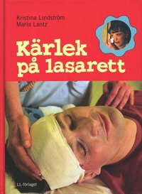 K�rlek p� lasarett (inbunden)
