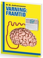 Varning : framtid (h�ftad)