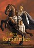 Jarlen och Kungariket - en ber�ttelse om Birger Jarl