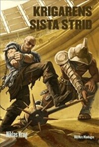 Krigarens sista strid (inbunden)