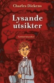 Lysande utsikter /Lättläst (inbunden)