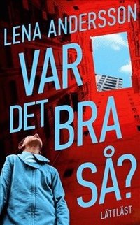 Var det bra s�? / L�ttl�st (inbunden)