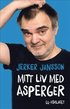 Mitt liv med Asperger