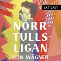 Norrtullsligan / Lttlst