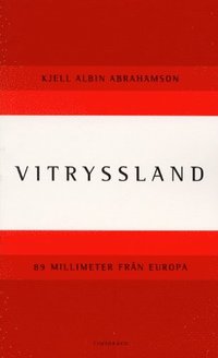 Vitryssland : 89 Millimeter Fr�n Europa (h�ftad)