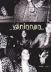 V�ninnan : Roman (pocket)