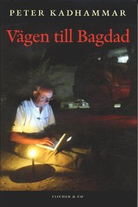 V�gen till Bagdad (inbunden)