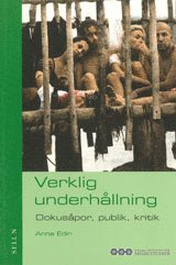 Verklig underh�llning : dokus�por, publik, kritik (h�ftad)