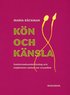 K�n och k�nsla - Samlevnadsundervisning och ungdomars tankar om sexualitet