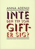 Inte den typ som gifter sig? Feministiska samtal om �ktenskapsmotst�nd