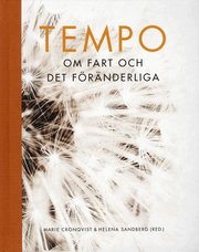 Tempo : om fart och det f�r�nderliga (inbunden)