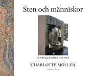 Sten och m�nniskor : den hall�ndska gnejsen (inbunden)