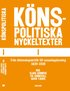 K�nspolitiska nyckeltexter I : fr�n �ktenskapskritik till sexualupplysning 1839-1930