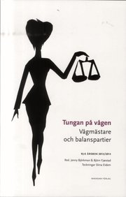 Tungan p� v�gen : v�gm�stare och balanspartier (h�ftad)