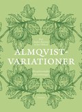 Almqvistvariationer : receptionsstudier och omlsningar