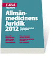 Allm�nmedicinens Juridik 2012 (h�ftad)