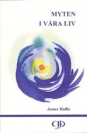 Myten i v�ra liv (h�ftad)