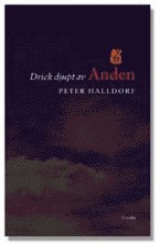 Drick djupt av Anden : den helige Andes n�rvaro och g�vor i den kristnes personliga liv (pocket)