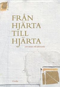 Fr�n hj�rta till hj�rta : 366 texter till eftertanke (inbunden)