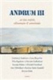 Andrum III : att leva inifr�n, tillsammans & annorlunda (inbunden)