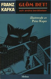 Gl�m det och andra ber�ttelser av kafka (h�ftad)