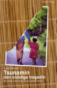 Tsunamin : den on�diga tragedin (inbunden)