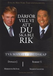 D�rf�r vill vi att du ska bli rik : tv� m�n - ett budskap (inbunden)