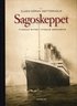 Sagoskeppet : Titanics myter Titanics m�nniskor