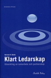 Klart ledarskap : utveckling av samarbete och partnerskap Reviderad upplaga (inbunden)