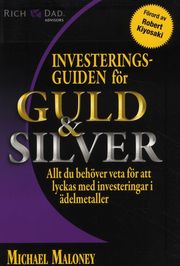 Investeringsguiden f�r guld & silver (h�ftad)