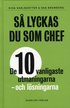 S� lyckas du som chef : de tio vanligaste utmaningarna - och l�sningarna