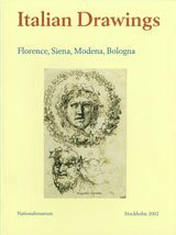 Italian Drawings IV Florence, Siena, Modena, Bologna (inbunden)