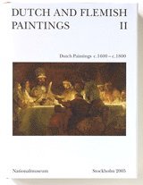 Dutch and Flemish paintings. 2, Dutch paintings c.1600-c.1800 (h�ftad)