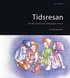 Tidresan : lek och fantasi som pedagogisk metod