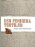 Den feminina textilen : makt och m�nster