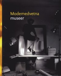 Modemedvetna museer (inbunden)