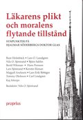 Lkarens plikt och moralens flytande tillstnd : synpunkter p Hjalmar Sderbergs Doktor Glas