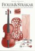Fioler & Str�kar. D. 2 : f�r Instrumentbyggare och Reparat�rer