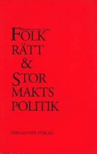 Folkr�tt och stormaktspolitik (h�ftad)