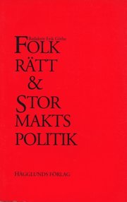 Folkr�tt och stormaktspolitik (h�ftad)