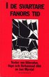 Skriftst�llning. 18 :I de Svartare Fanors Tid : Texter Omlitteratur, L�gn O