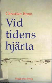 Vid tidens hj�rta : roman (inbunden)
