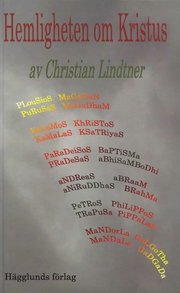 Hemligheten om Kristus : Nya testamentet �r Buddhas testamente (kartonnage)
