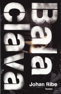 Balaclava : roman (inbunden)