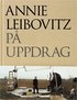 Annie Leibovitz p� uppdrag