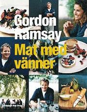 Mat med v�nner (inbunden)