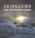 Skinnarmo och Nordostpassagen : i Adolf Erik Nordenski�lds sp�r
