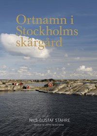 Ortnamn i Stockholms sk�rg�rd (inbunden)